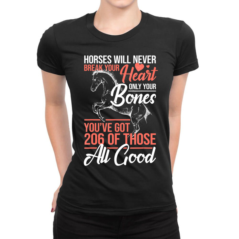 Limited Edition Horse Rider Horses Will Never Break Your Heart Horse Ladies Fitted T-Shirt by Bostic Walling | Artistshot