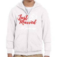 Just Married 31 Years Ago Funny Anniversary Gift Youth Zipper Hoodie | Artistshot