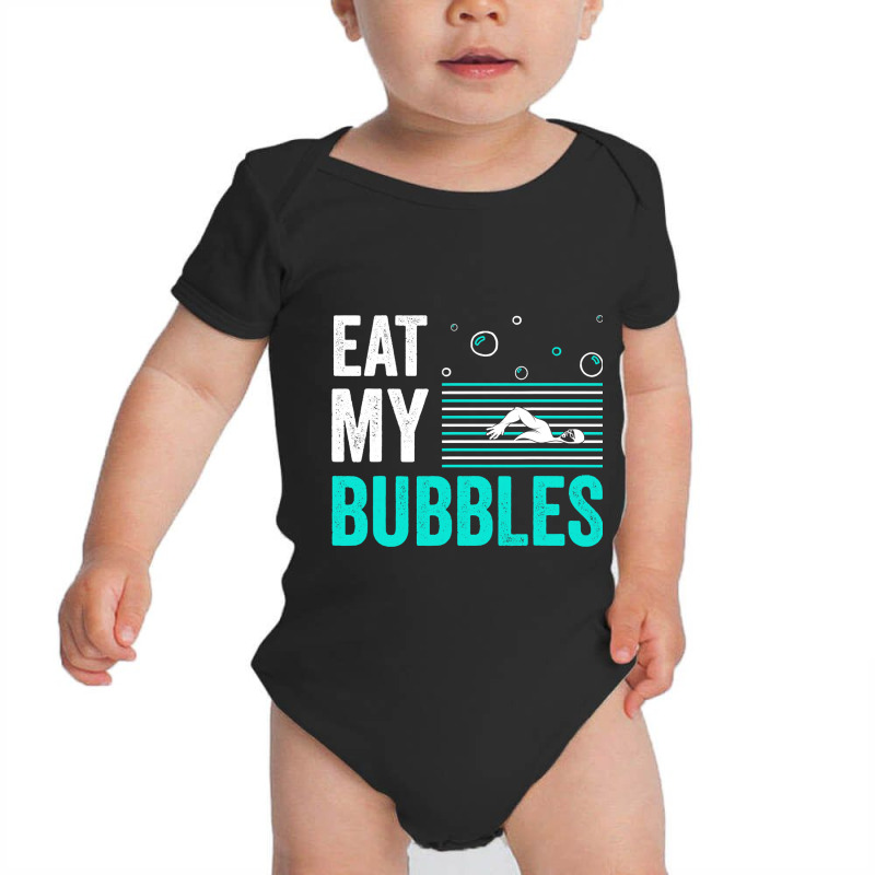 Eat My Bubbles Baby Bodysuit | Artistshot