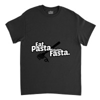 Eat Pasta Swim Fasta  Funny Swimmer Gift Tshirt Swimming Classic T-shirt | Artistshot