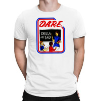 Dare Drugs T-shirt | Artistshot