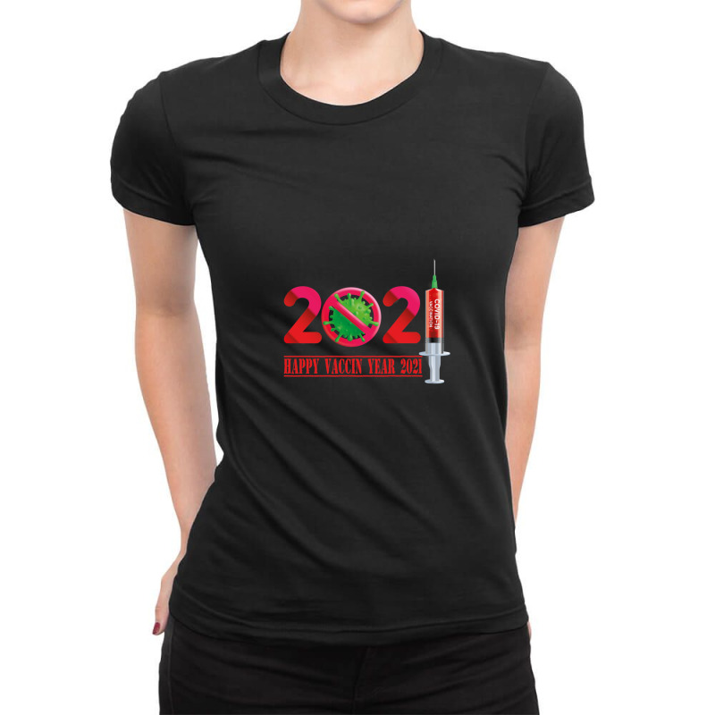 Happy Vaccin Year 2021 Ladies Fitted T-Shirt by JosePaniagua | Artistshot