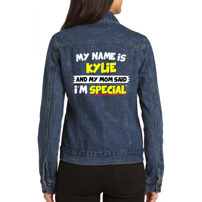 Kylie  My Mom Said I M Special Ladies Denim Jacket by AlexandraArtist | Artistshot