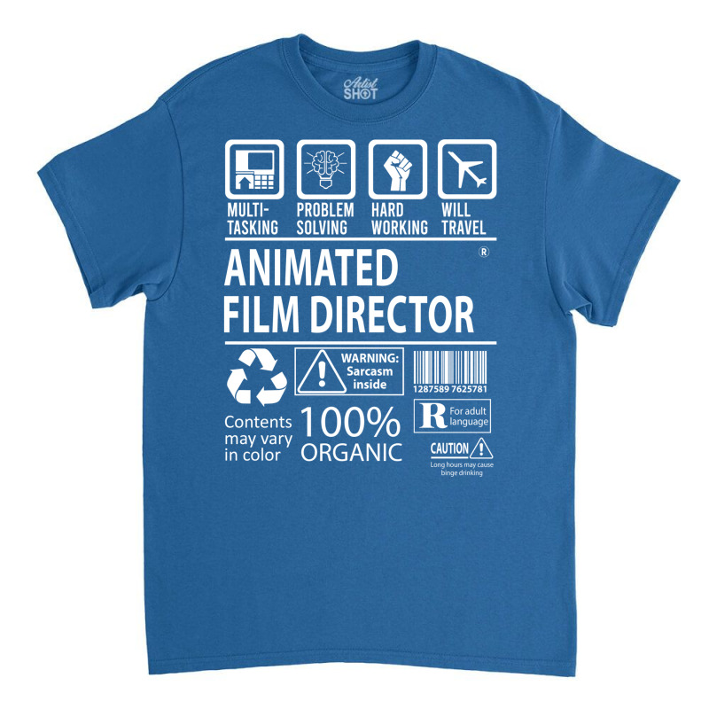 Animated Film Director T   Multitasking Certified Job Gift Item Tee  S Classic T-shirt by jaylalsagwanp | Artistshot