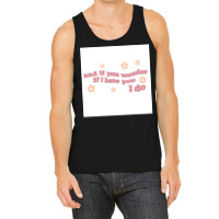 And If You Wonder If I Hate You I Do Poster Humor Tank Top | Artistshot