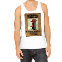 Have You Seen This Chicken Tank Top | Artistshot