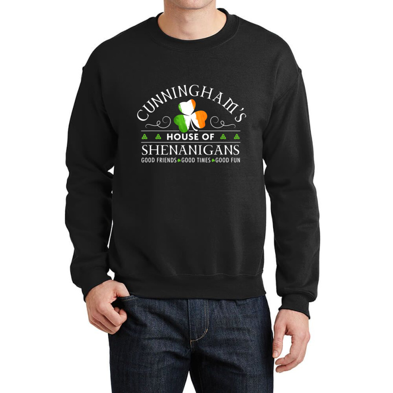 Cunningham Shirt House Of Shenanigans St Patricks Day Tshirt T Shirt Crewneck Sweatshirt by hoainv | Artistshot