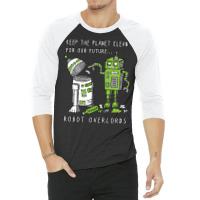 Robot Earth 3/4 Sleeve Shirt | Artistshot