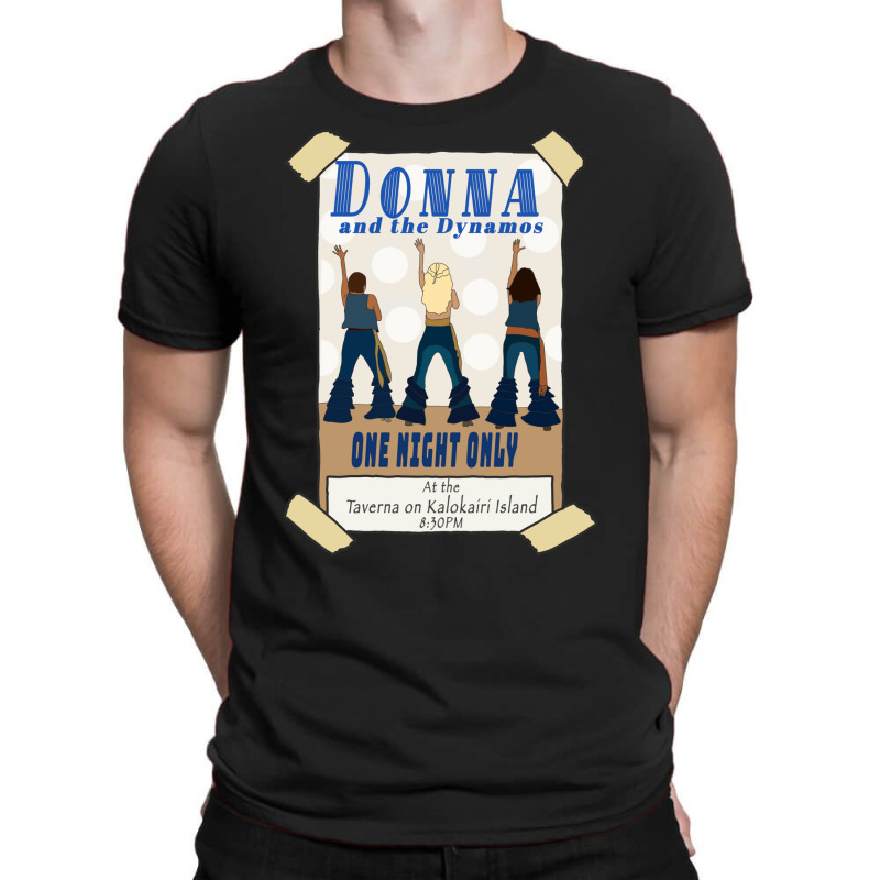 Donna And The Dynamos T-Shirt by yaelimargidd | Artistshot