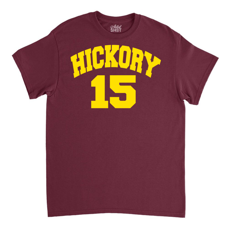 Hickory 15   Hoosiers Classic T-shirt by saefantoitq | Artistshot