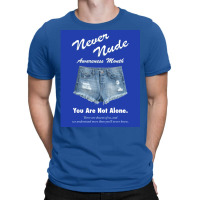 Never Nude Awareness Month Poster Music T-shirt | Artistshot