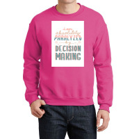 Paralyzed By Decision Making Sticker Poster Yellow Crewneck Sweatshirt | Artistshot