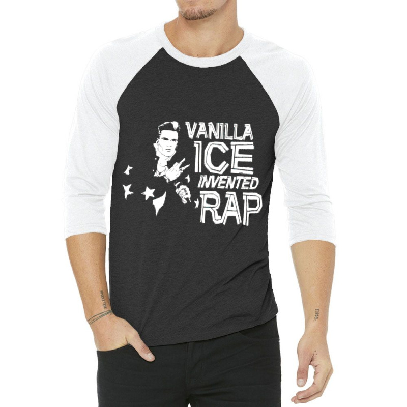 Vanilla Ice Invented Rap 3/4 Sleeve Shirt | Artistshot