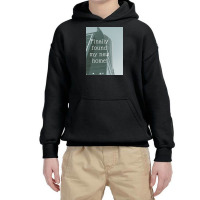 Finally Found My New Home! Youth Hoodie | Artistshot