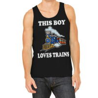 This Boy Loves Trains Gift Train Wagon Lover Gifts Tank Top | Artistshot