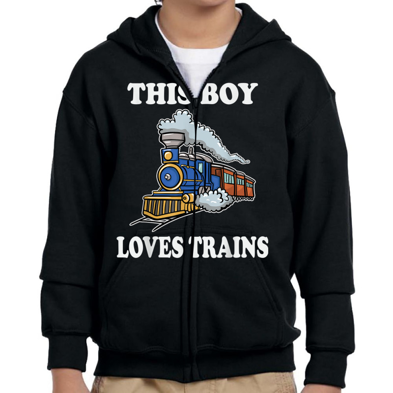 This Boy Loves Trains Gift Train Wagon Lover Gifts Youth Zipper Hoodie by vandoi | Artistshot