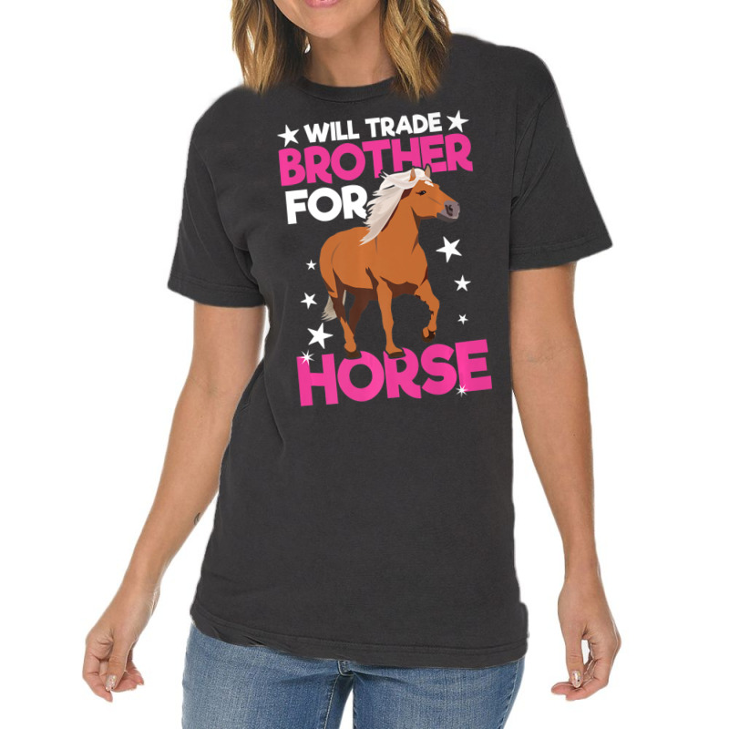 Trending Will Trade Brother For Horse Haflinger Horse Vintage T-shirt | Artistshot