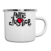 Poetic Justice Shirt Camper Cup | Artistshot