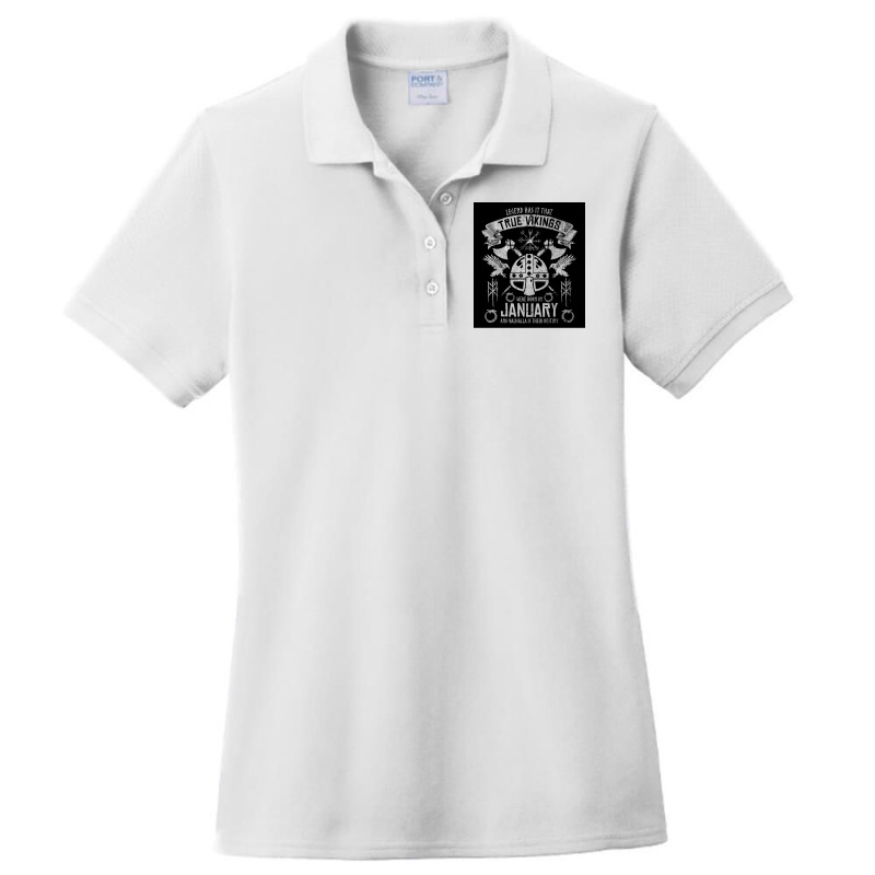 True Vikings Were Born In January Viking Helmet Birthday Vegvisir Viki Ladies Polo Shirt by jochumprelll | Artistshot