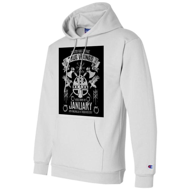 True Vikings Were Born In January Viking Helmet Birthday Vegvisir Viki Champion Hoodie | Artistshot