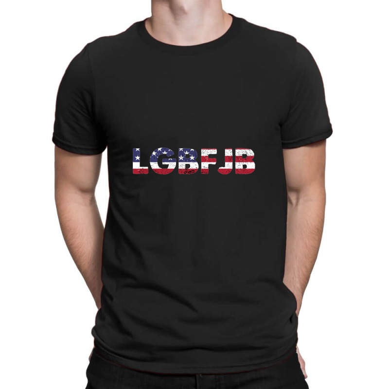 Proud Member Of The Lgbfjb Community, Lgbfjb, Conservative Anti Biden, T-shirt | Artistshot