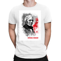 Michael Faraday T-shirt | Artistshot