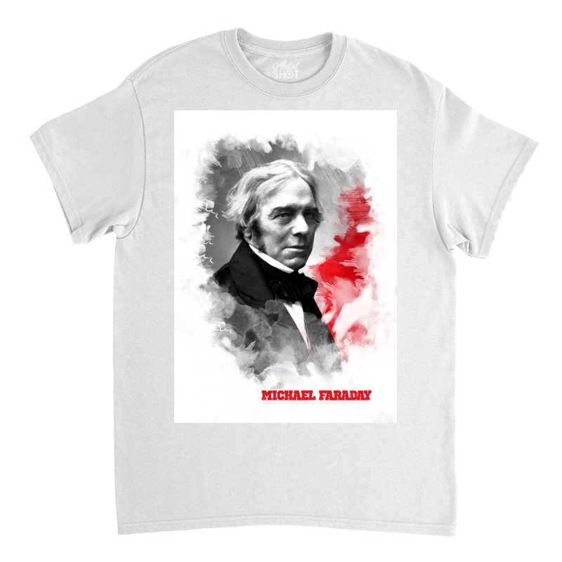 Michael Faraday Classic T-shirt | Artistshot