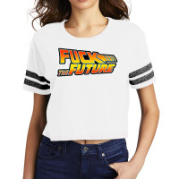 Fuck The Future (white Border) Scorecard Crop Tee | Artistshot