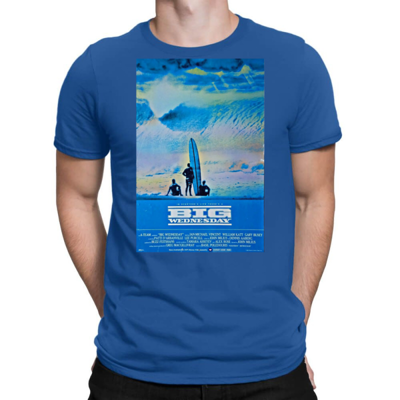 Big Wednesday Movie Poster T-shirt | Artistshot