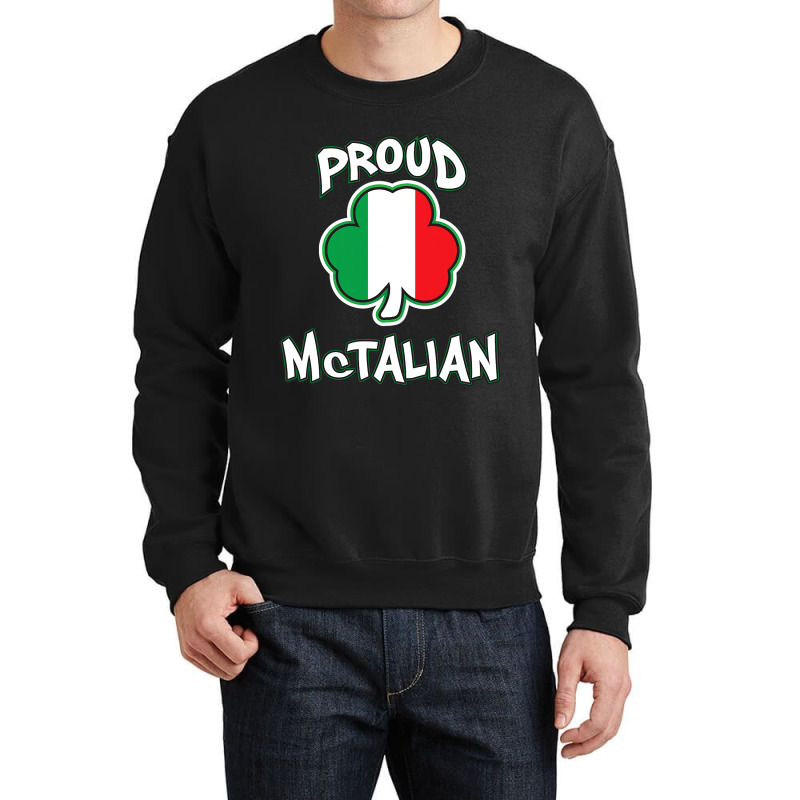 Mctalian Irish And Italian Pride Shamrock St Patricks Day Crewneck Sweatshirt | Artistshot