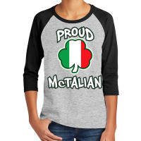 Mctalian Irish And Italian Pride Shamrock St Patricks Day Youth 3/4 Sleeve | Artistshot