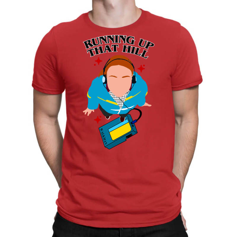 Running Up That Hill T-Shirt by stiipprziguii | Artistshot