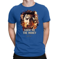 Show Me The Money   Jerry Maguire T-shirt | Artistshot