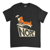 Engineer Team Fortress Nope Engineer Team Fortress Nope Classic T-shirt | Artistshot