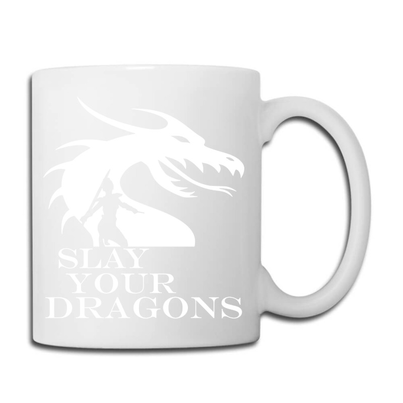 Slay Your Dragons Coffee Mug | Artistshot