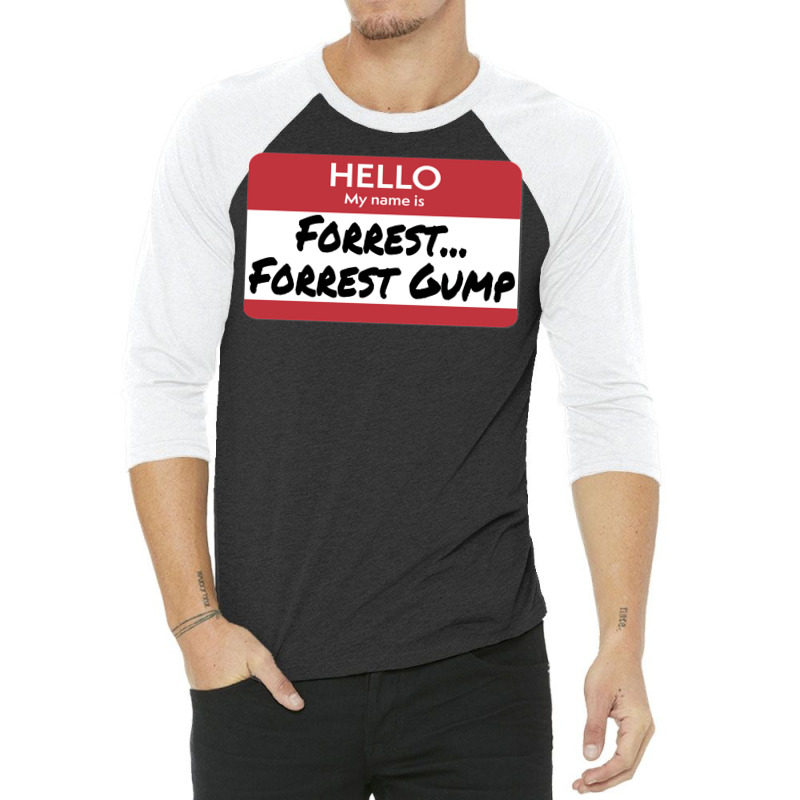 Hello My Name Is Forrest Forrest Gump 3/4 Sleeve Shirt by rronashroukl | Artistshot