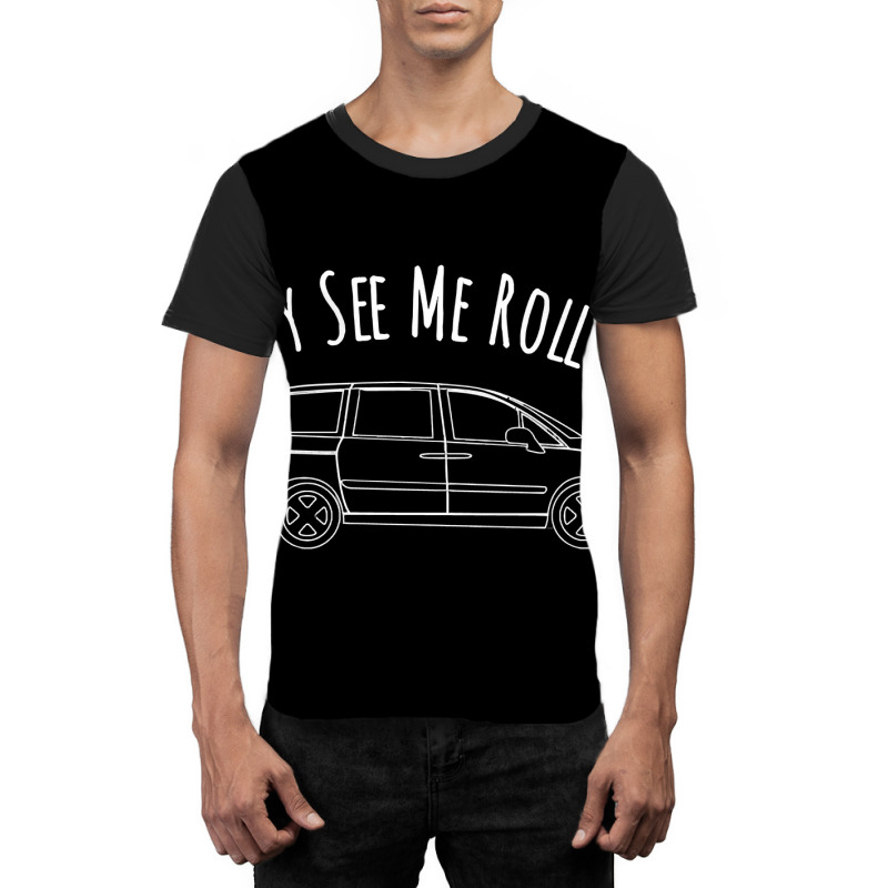 They See Me Rollin Funny Soccer Dad Mom Minivan T Shirt Graphic T-shirt by Eme90 | Artistshot