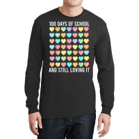 Cute 100 Days Of School And Still Loving It Hearts 100th Day T Shirt Long Sleeve Shirts | Artistshot