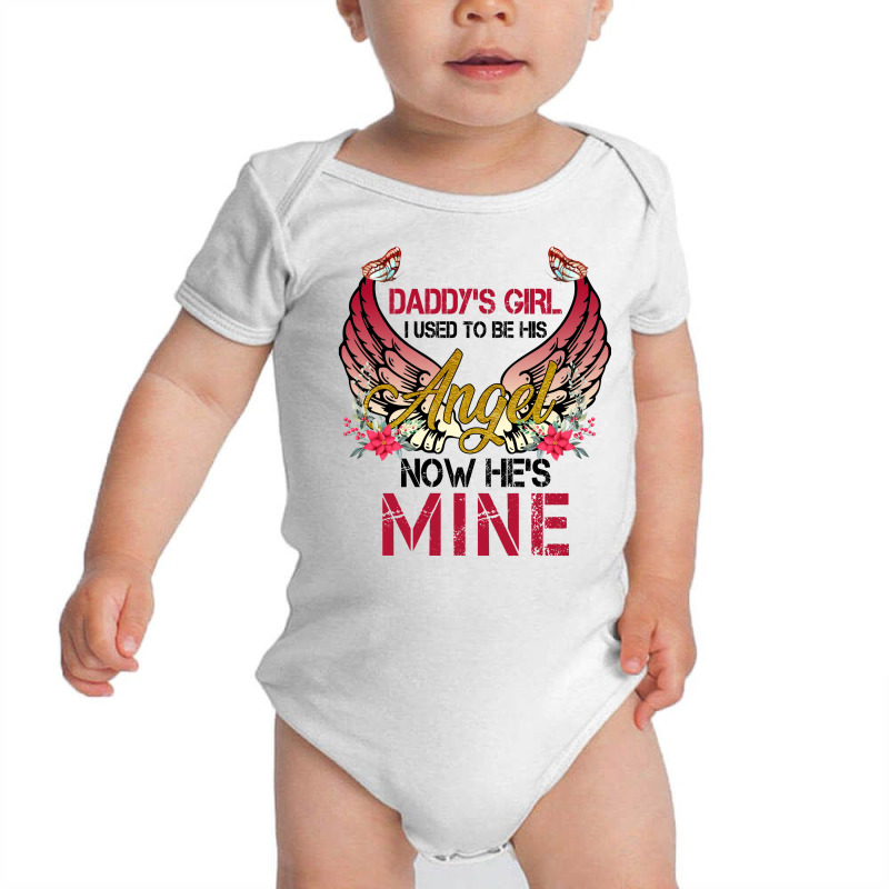 Daddy's Girl I Used To Be His Angel Now He's Mine For Light Baby Bodysuit by autlu2024 | Artistshot