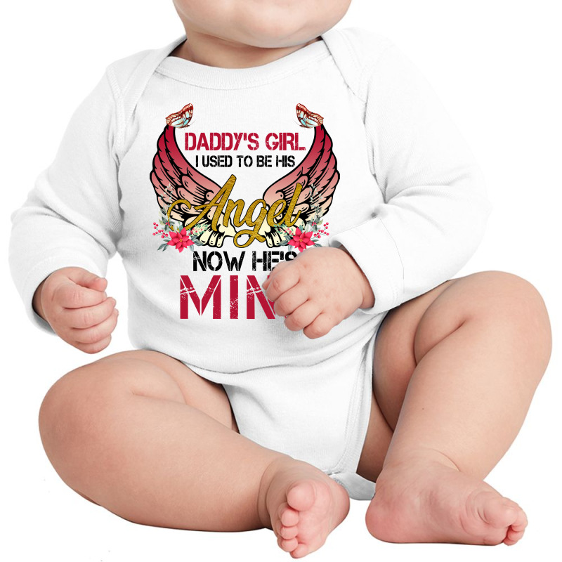 Daddy's Girl I Used To Be His Angel Now He's Mine For Light Long Sleeve Baby Bodysuit by autlu2024 | Artistshot