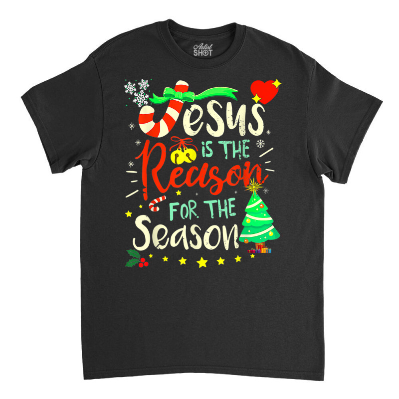 Funny Christmas Pajamas Jesus Is The Reason For The Season T Shirt Classic T-shirt by alysestick8m7 | Artistshot