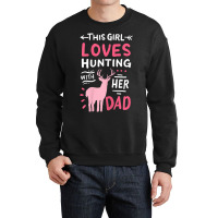 Hot Trend Hunting Girl With Her Dad Father's Day Crewneck Sweatshirt | Artistshot