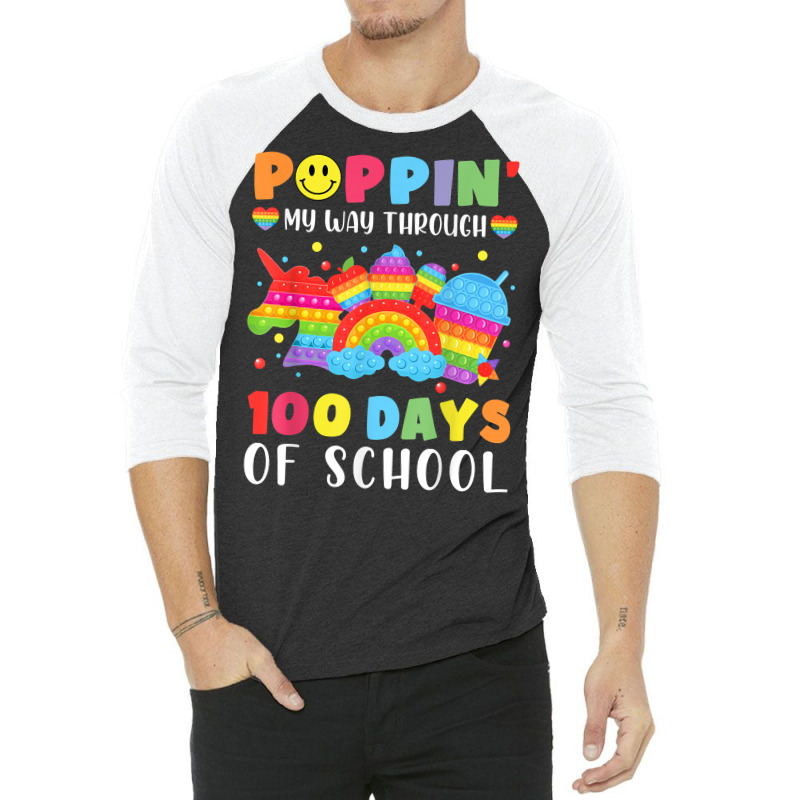 Happy 100 Days Of School Poppin My Way Through Teacher Kids T Shirt 3/4 Sleeve Shirt | Artistshot