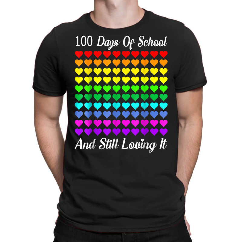 Heart Happy 100 Days Of School And I Still Loving It Gift T Shirt T-shirt | Artistshot