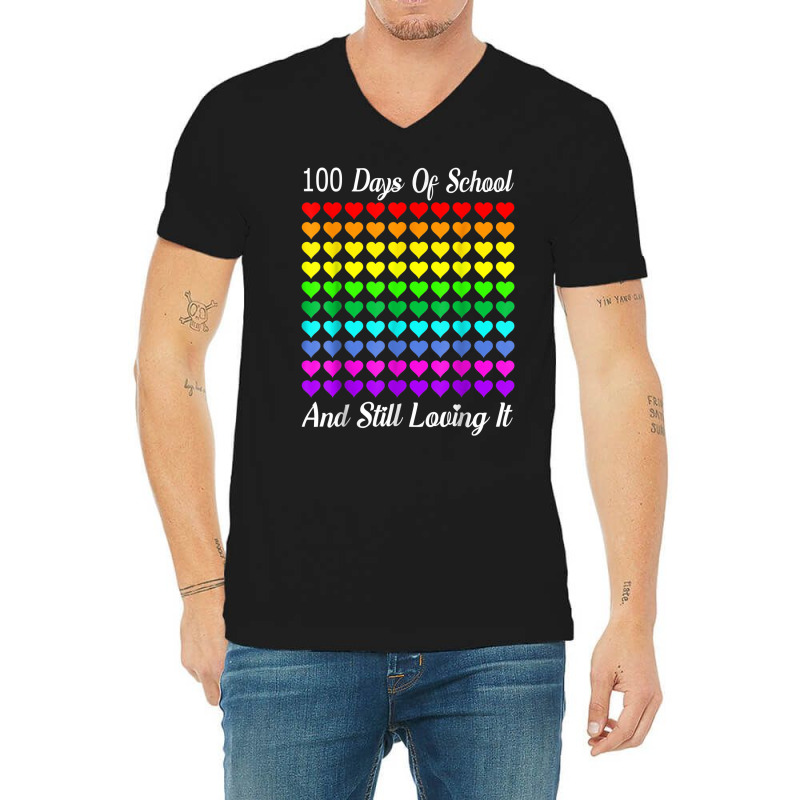 Heart Happy 100 Days Of School And I Still Loving It Gift T Shirt V-neck Tee | Artistshot