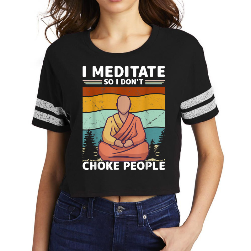 I Meditate Vintage Buddha Buddhism Zen Spiritual Meditation T Shirt Scorecard Crop Tee by sheritl9tl | Artistshot