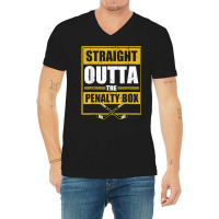 Ice. Hockey Player Gift Straight Outta The Penalty Box T Shirt V-neck Tee | Artistshot