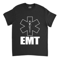 Emt Uniform Emergency Medical Technician Classic T-shirt | Artistshot