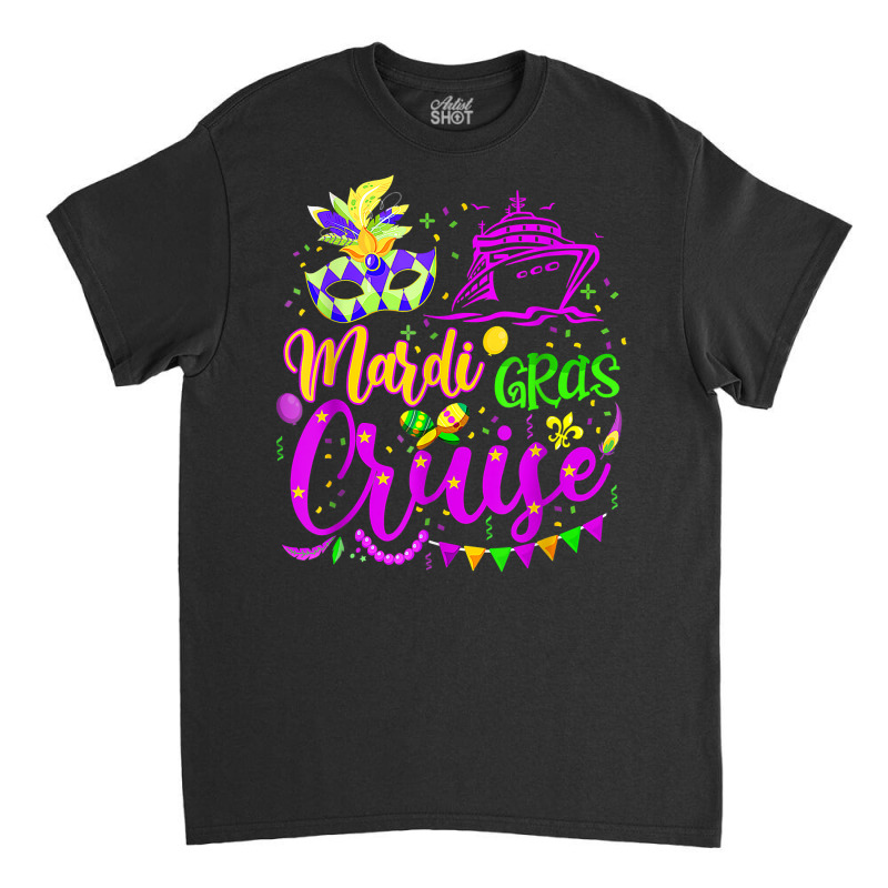 Mardi Gras Cruise Cruising Mask Cruise Ship New Orleans T Shirt Classic T-shirt | Artistshot