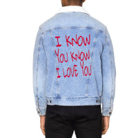 Valentine I Know You Know I Love You Unisex Sherpa-lined Denim Jacket | Artistshot